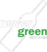 Never green